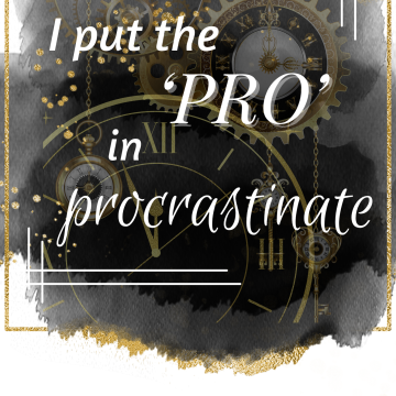 Shirt - Procrastinator 